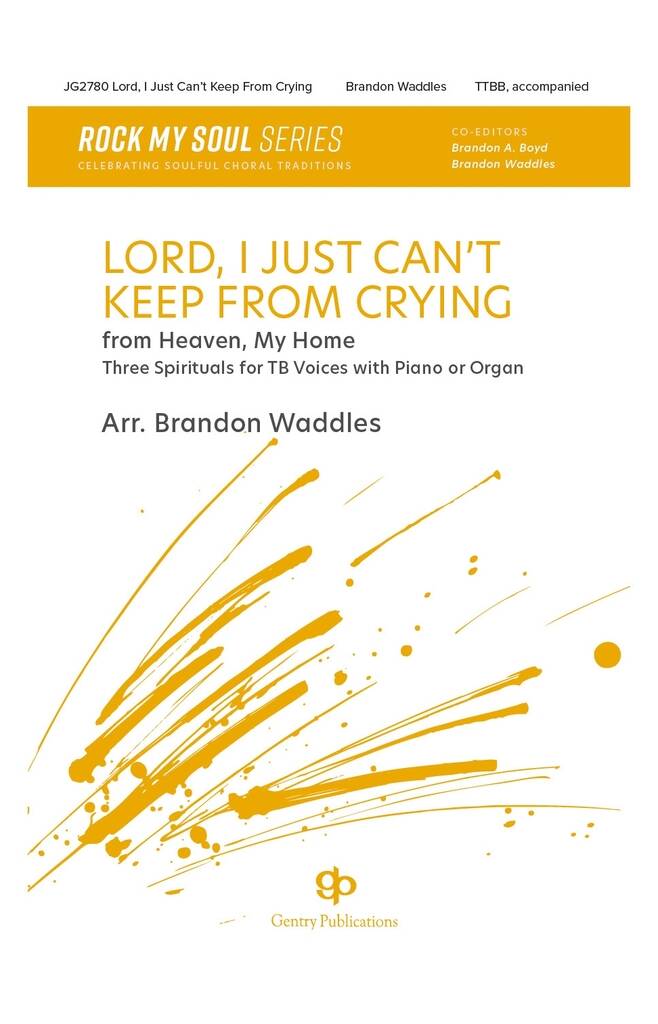 Lord, I Just Can't Keep From Crying