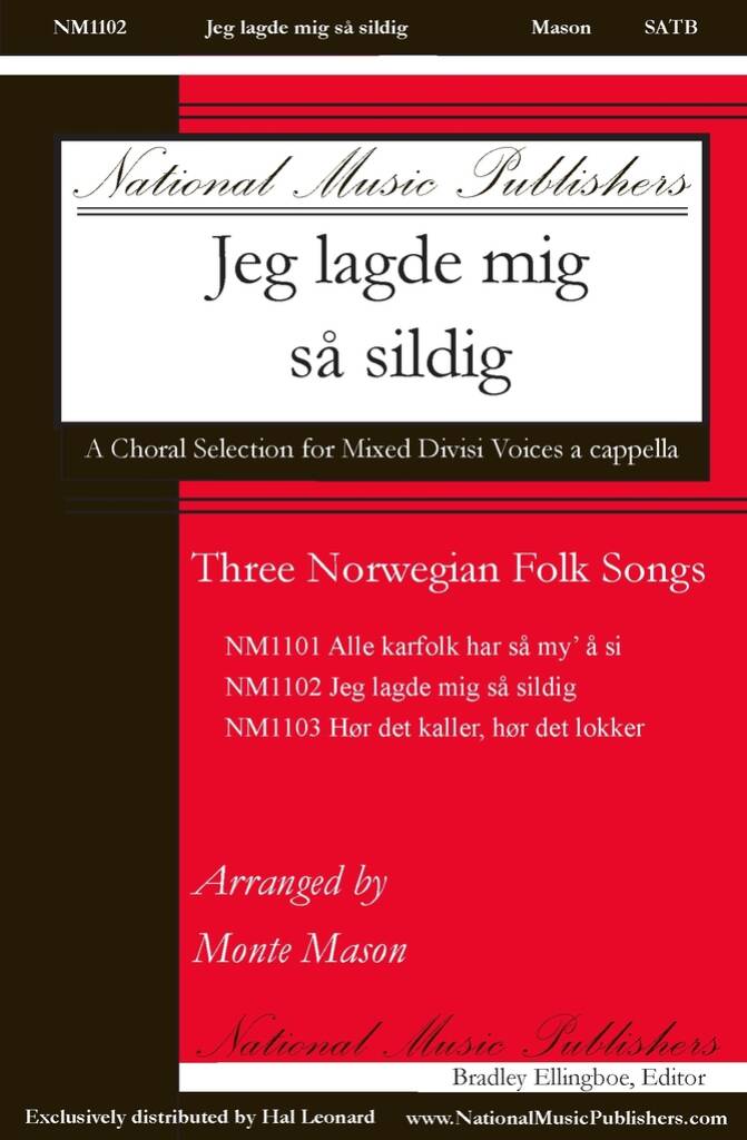 Jeg Lagde Mig Sa Sildig:Three Norwegian Folk Songs