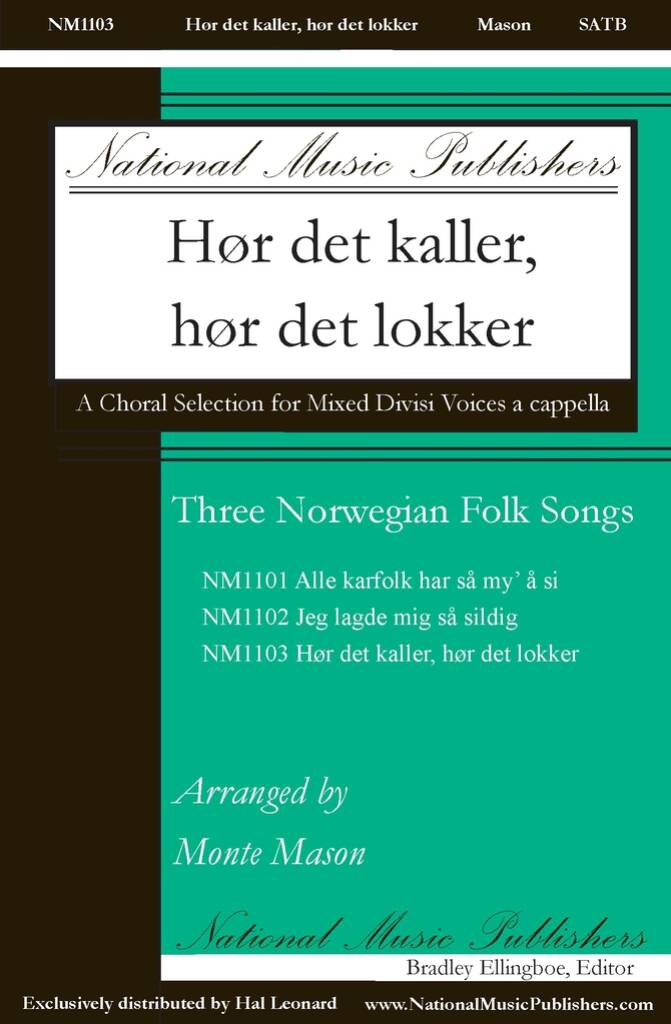Hor Det Kaller, Hor Det Lokker