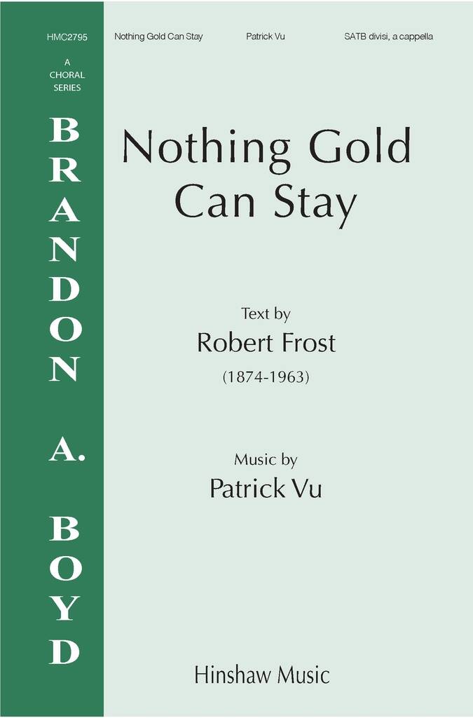 Nothing Gold Can Stay