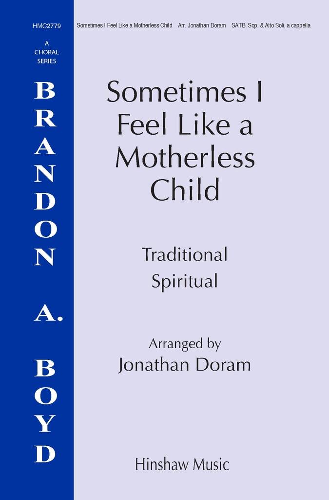 Sometimes I Feel like A Motherless Child