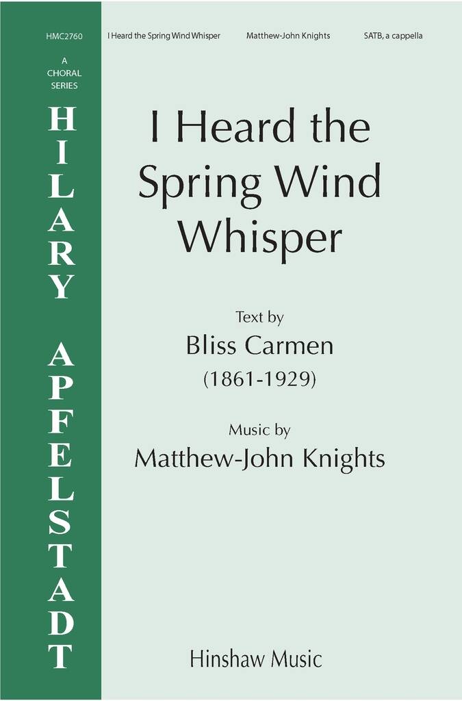 I Heard The Spring Wind Whisper