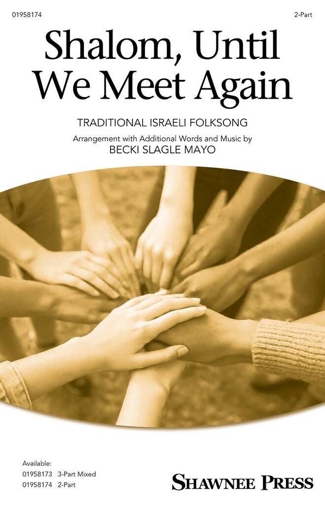 Shalom, Until We Meet Again
