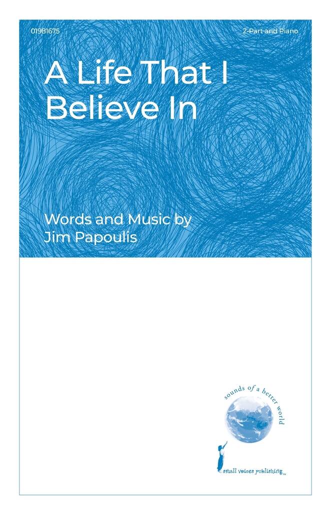 A Life That I Believe In