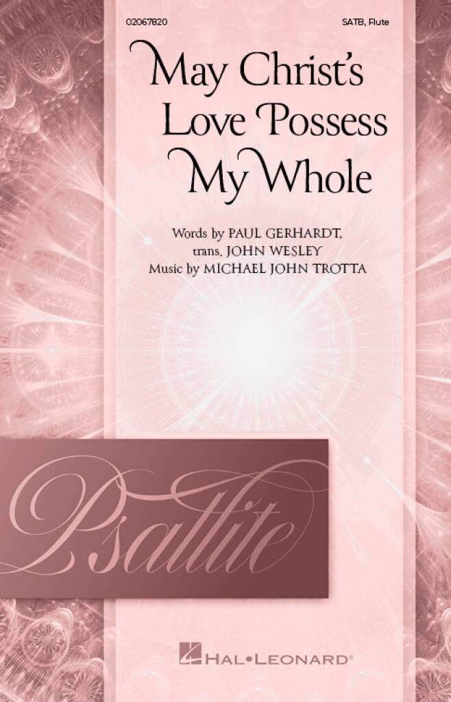 May Christ's Love Possess My Whole