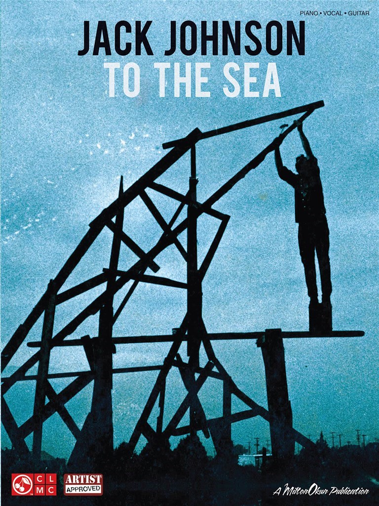 Jack Johnson - To the Sea
