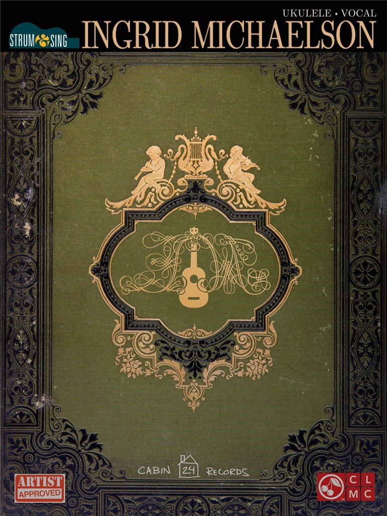 Ingrid Michaelson - Strum & Sing Ukulele