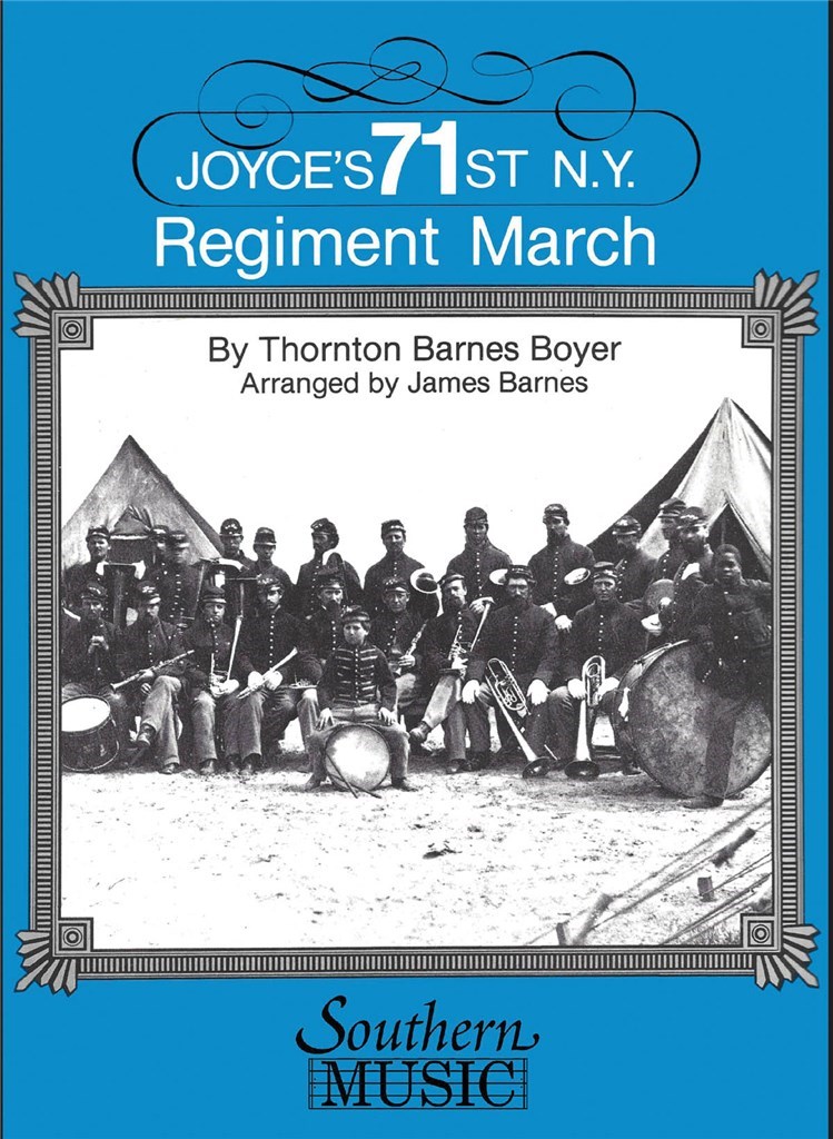 Joyce'S 71St N. Y. Regiment March