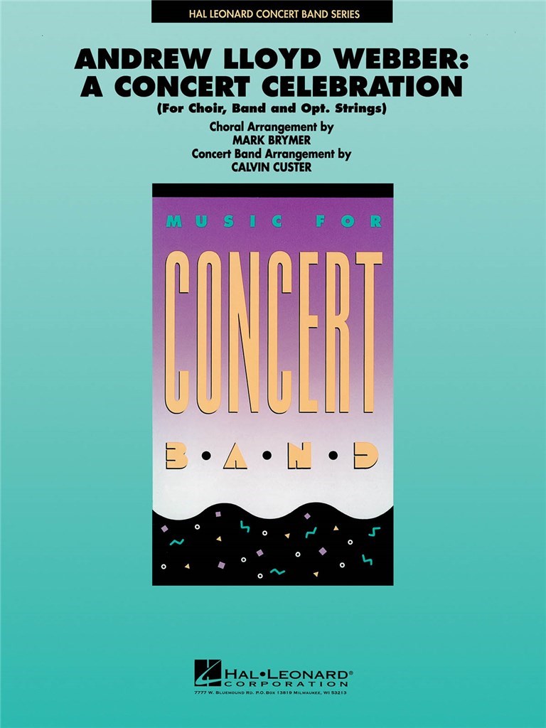 A. Lloyd Webber: A Concert Celebration (Medley)