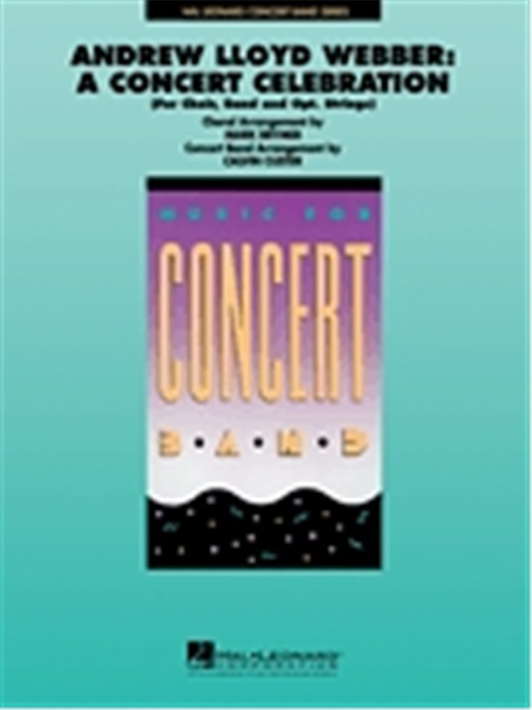 A. Lloyd Webber: A Concert Celebration (Medley)