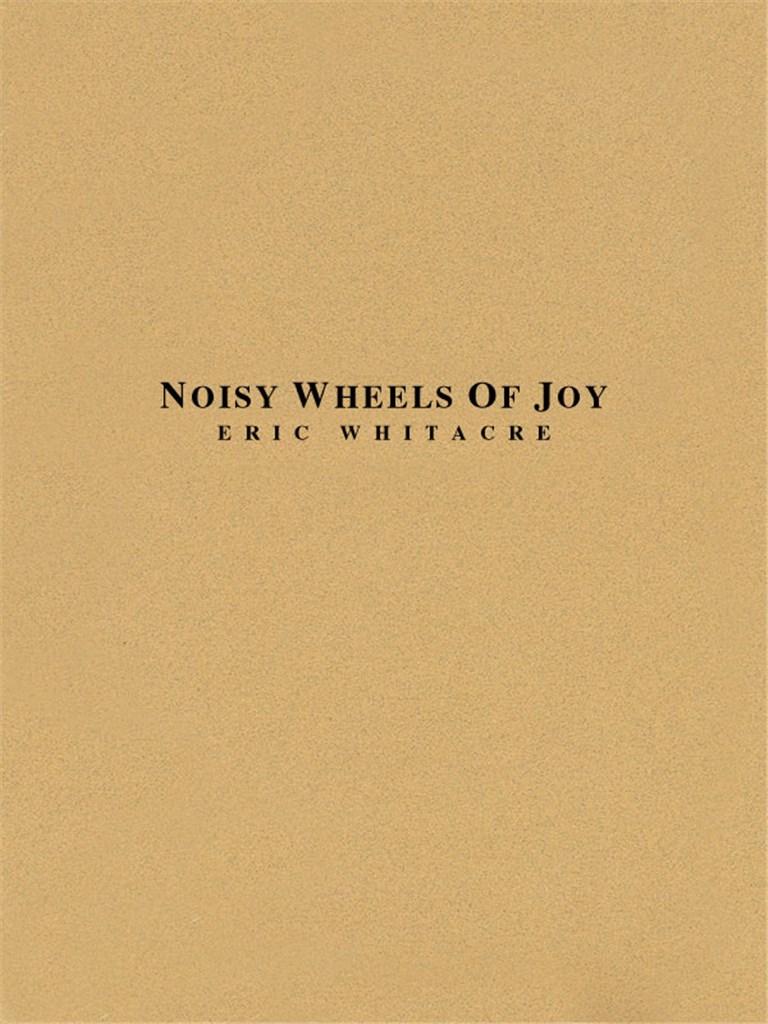 Noisy Wheels Of Joy