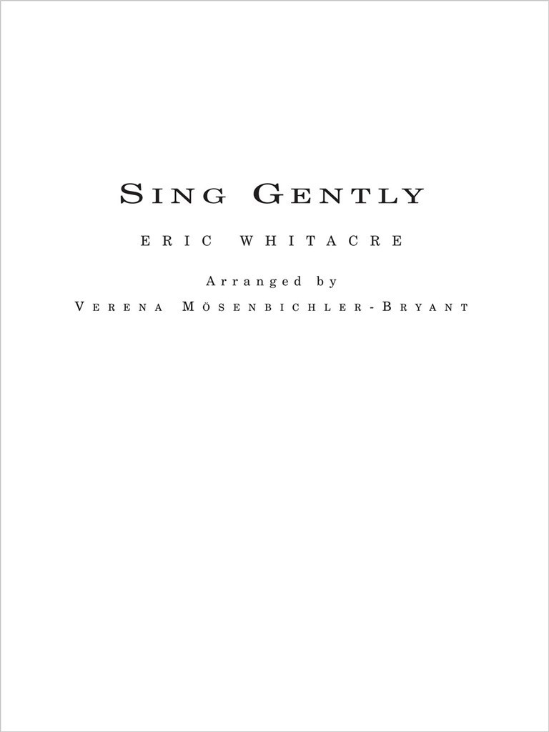Sing Gently for Flexible Wind Band