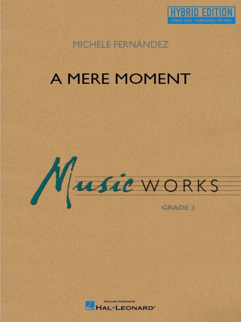 A Mere Moment (hybrid Edition)