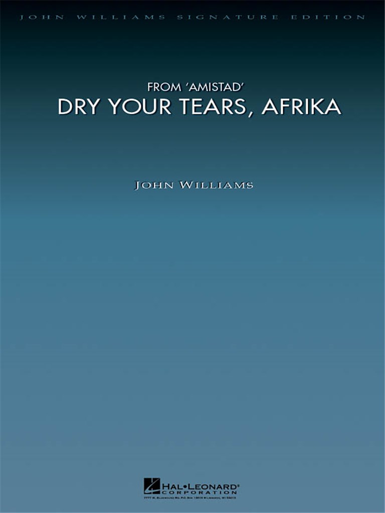 Dry Your Tears, Afrika (from Amistad)
