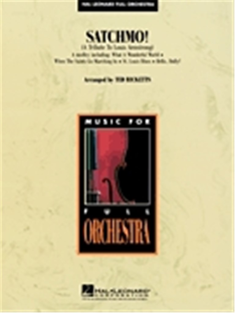Satchmo! (a Tribute To Louis Armstrong) Full Score