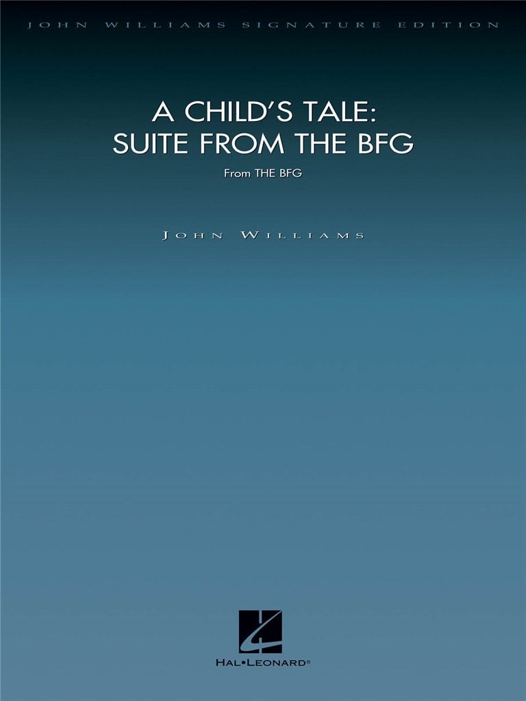 A Child's Tale - Suite From The BFG