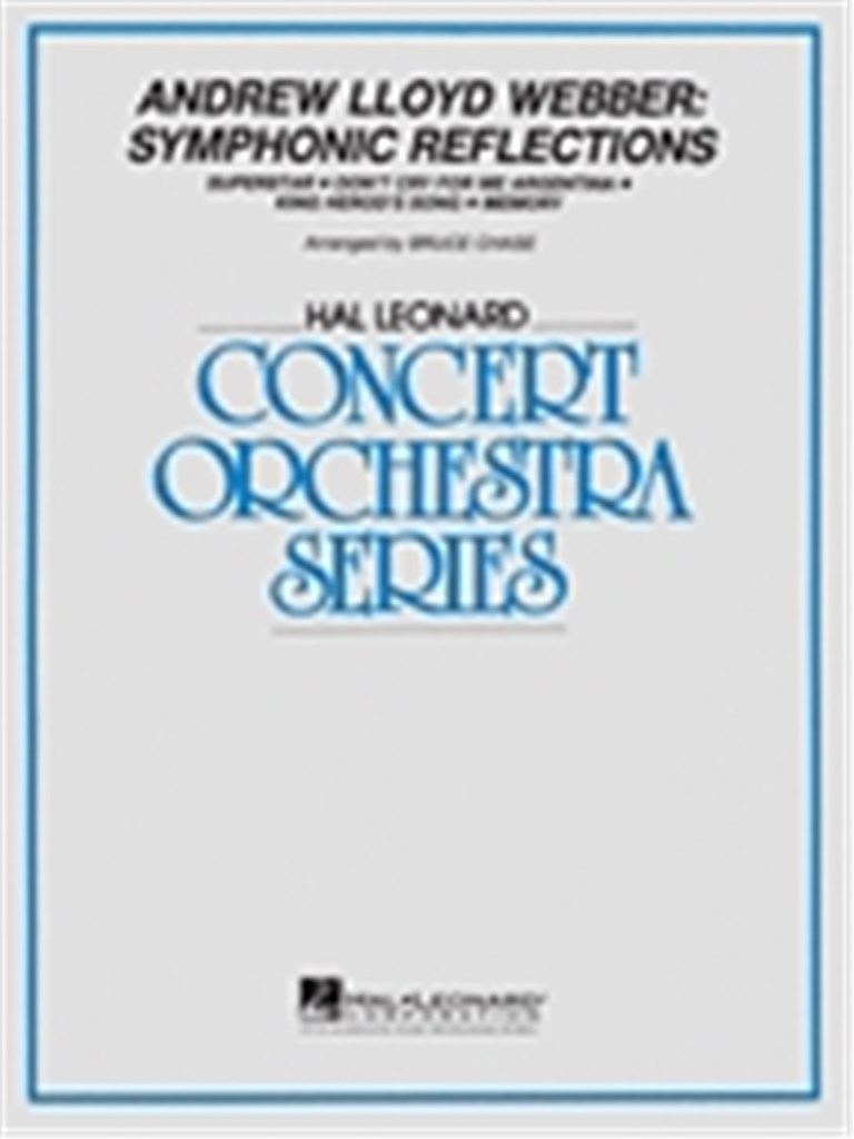 Andrew Lloyd Webber - Symphonic Reflections