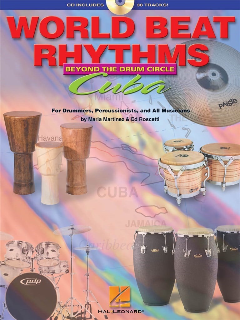 World Beat Rhythms:Beyond the Drum Circle - Cuba