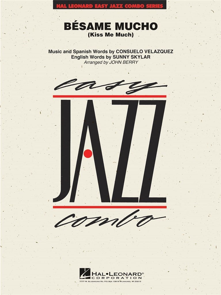 Bésame Mucho (Kiss Me Much)