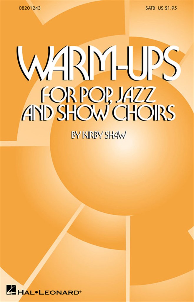 Warm Ups for Pop, Jazz and Show Choirs