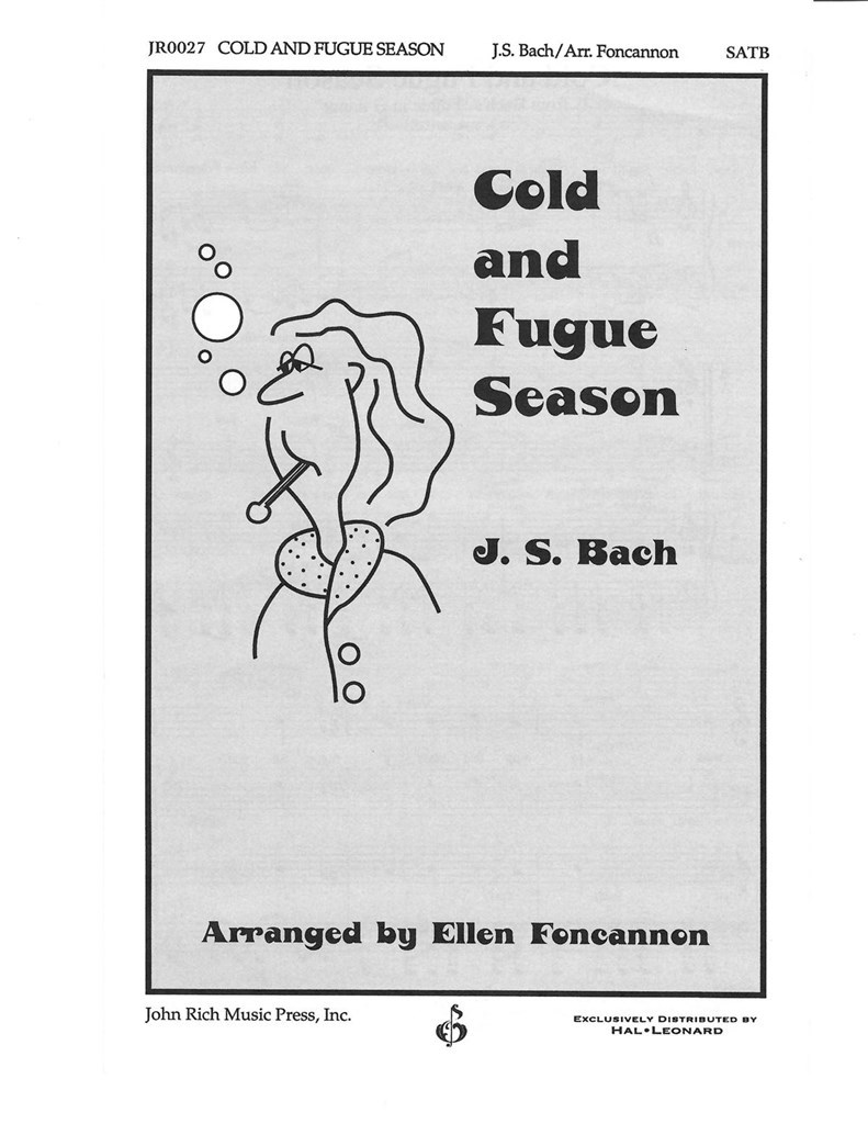 Cold and Fugue Season