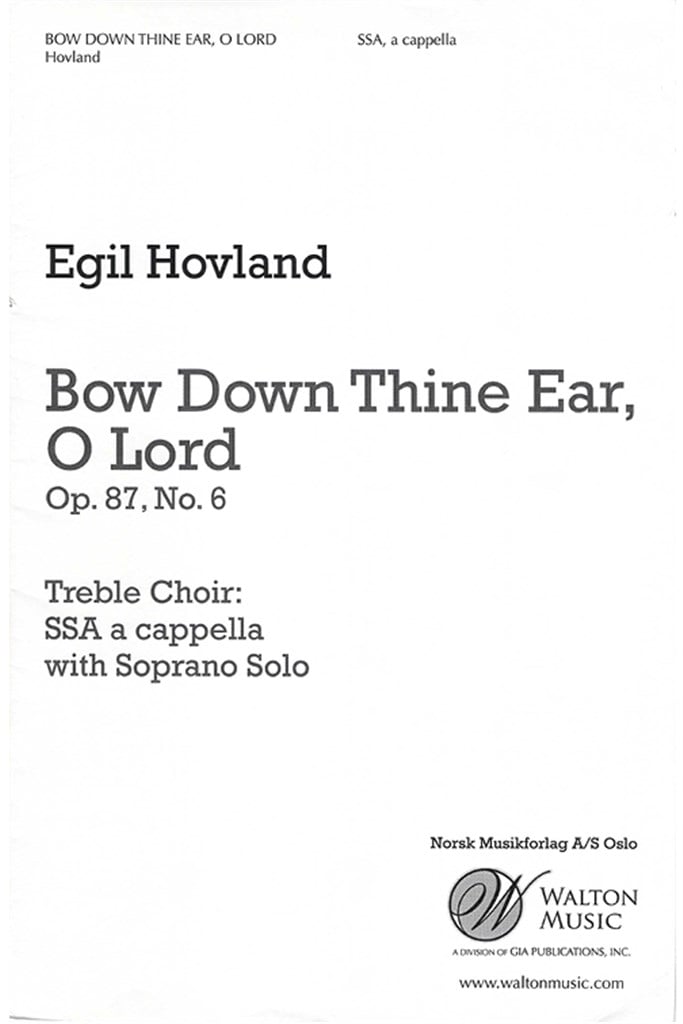 Bow Down Thine Ear, O Lord