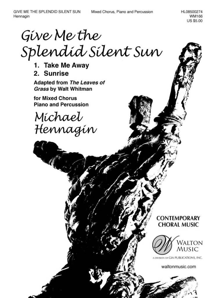Give Me the Splendid Silent Sun