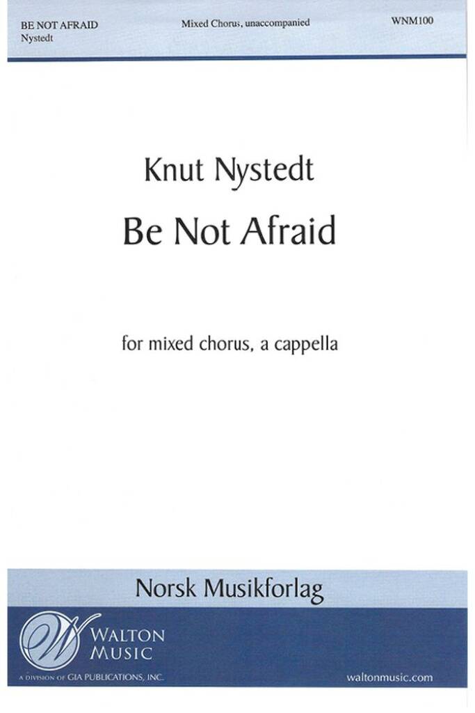 Be Not Afraid