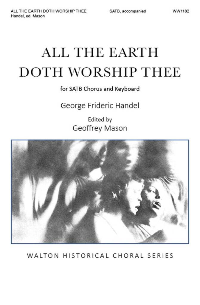All the Earth Doth Worship Thee