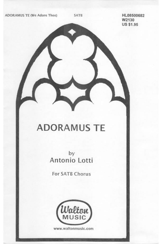 Adoramus Te