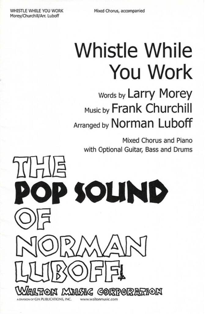 Whistle While You Work