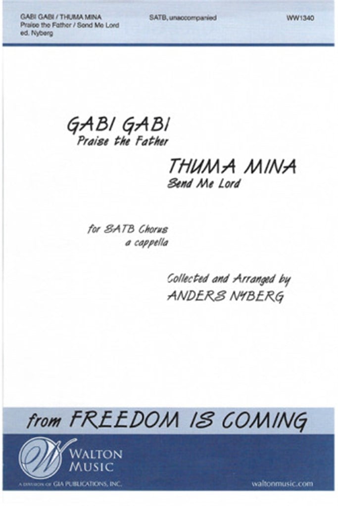Gabi, Gabi (Praise the Father) & Thuma Mina