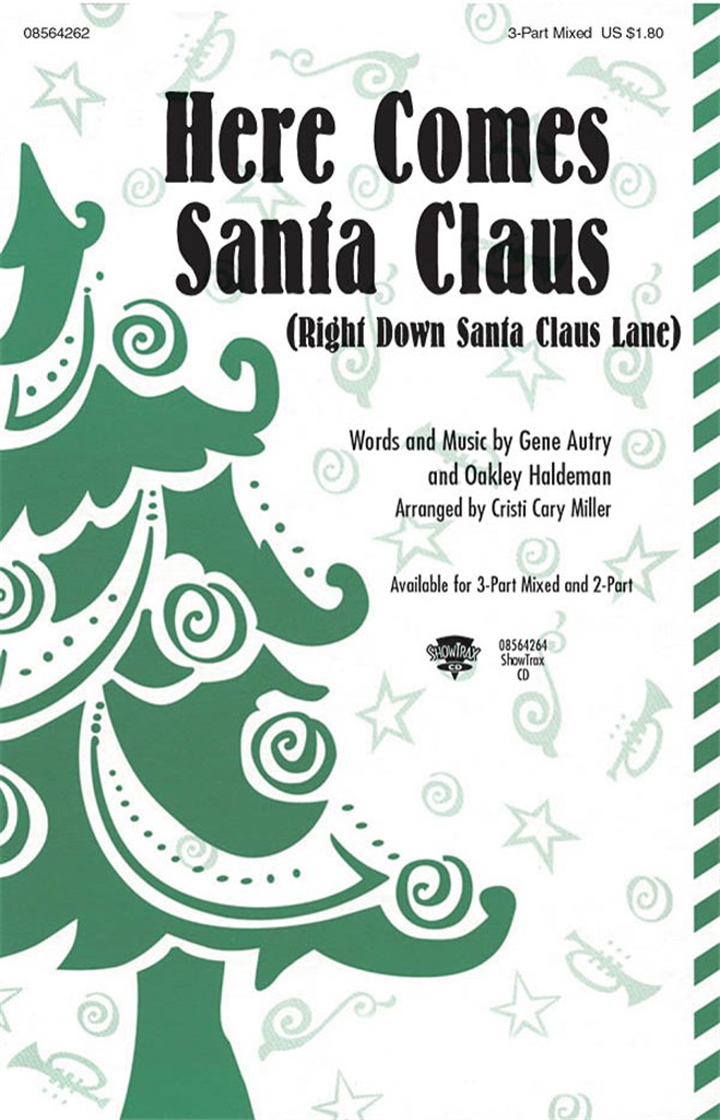 Here Comes Santa Claus