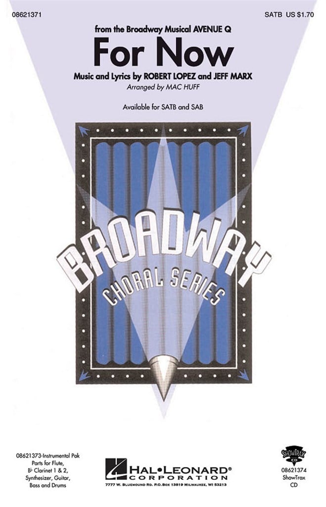 For Now (Avenue Q) (SATB)