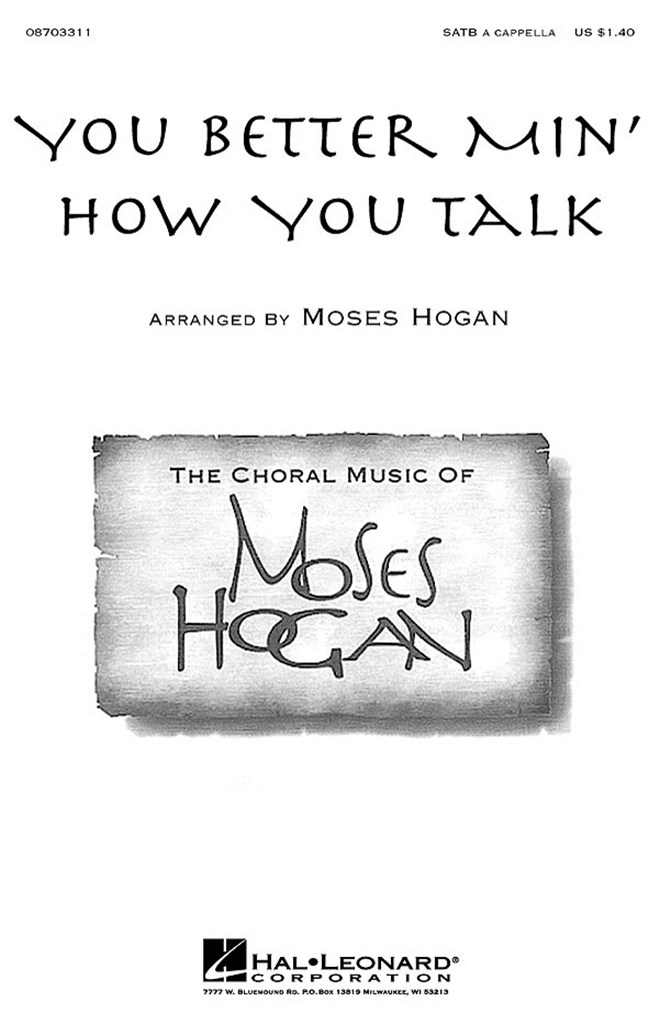 You Better Min' How You Talk