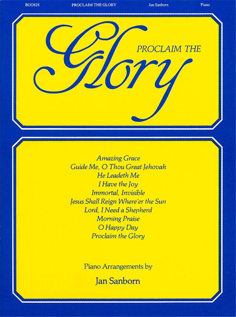 Proclaim The Glory Of The Lord