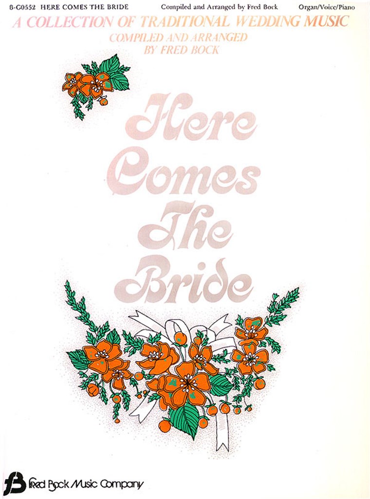 Here Comes The Bride