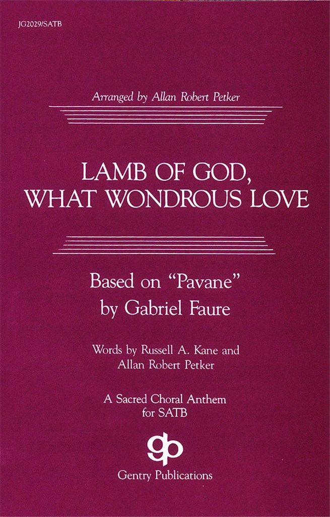 Lamb Of God What Wondrous Love