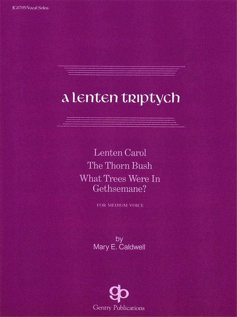 A Lenten Triptych Vocal Solo