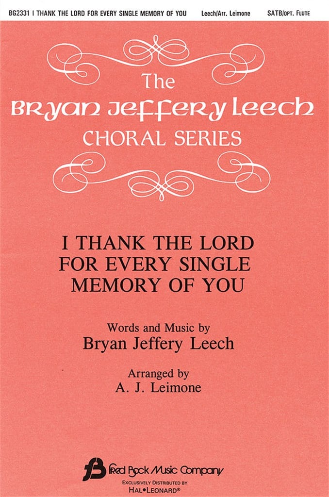 I Thank The Lord For Every Single Memory Of You