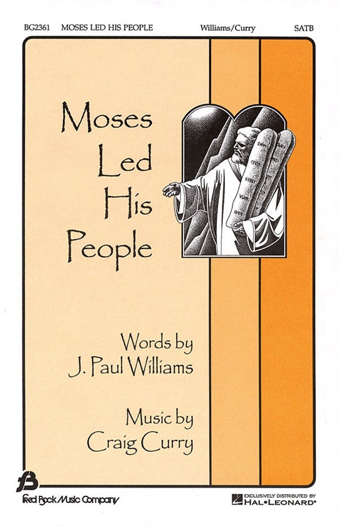 Moses Led His People