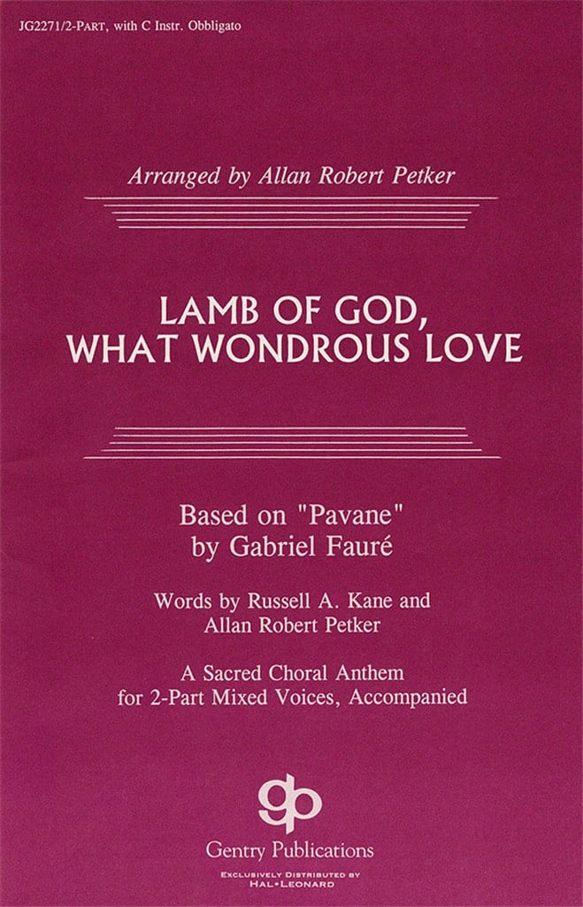 Lamb Of God, What Wondrous Love