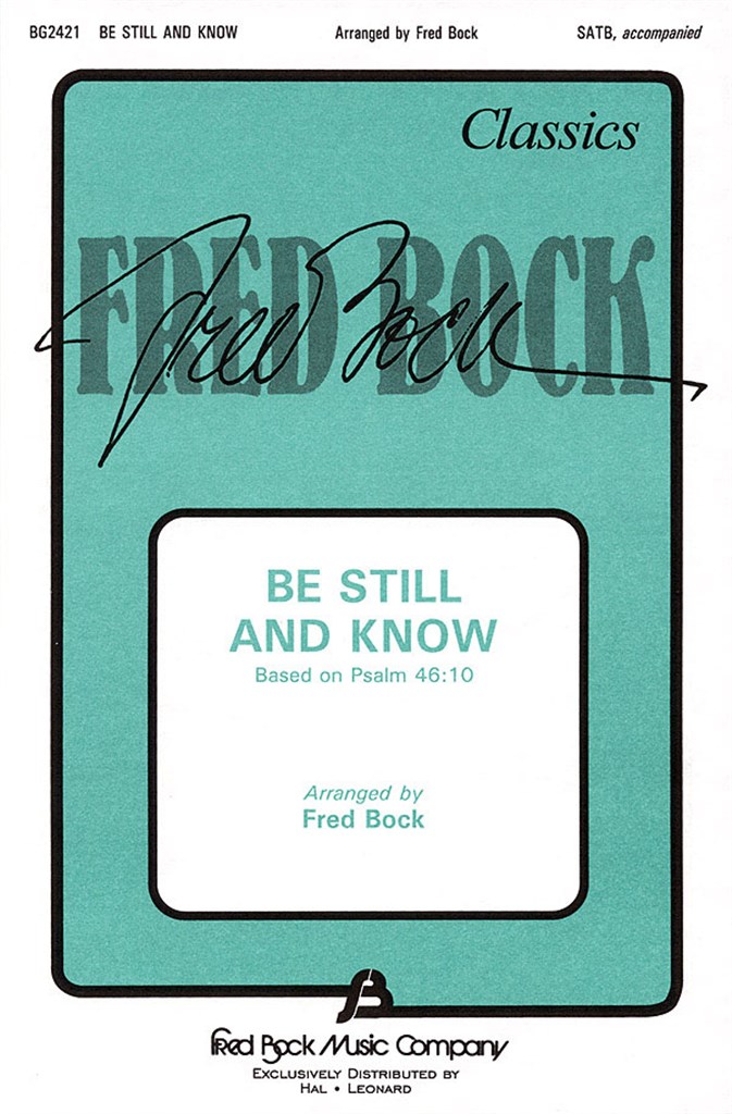 Be Still and Know