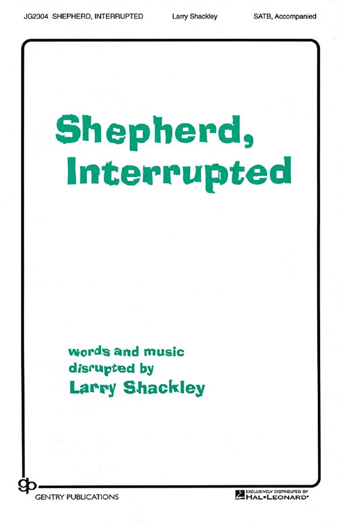 Shepherd, Interrupted