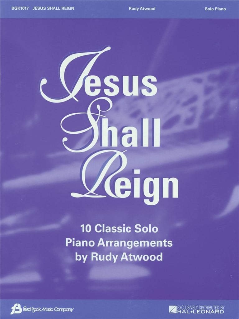 Jesus Shall Reign,