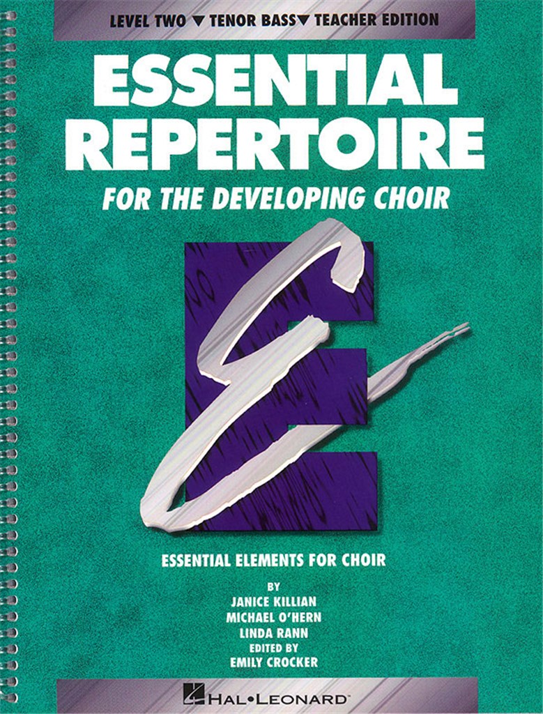 Essential Repertoire for the Developing Choir