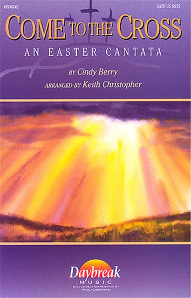 Come to the Cross Easter Cantata