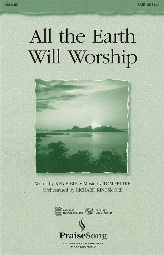 All the Earth Will Worship