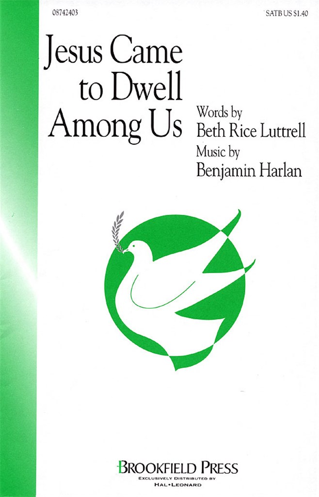 Jesus Came to Dwell Among Us