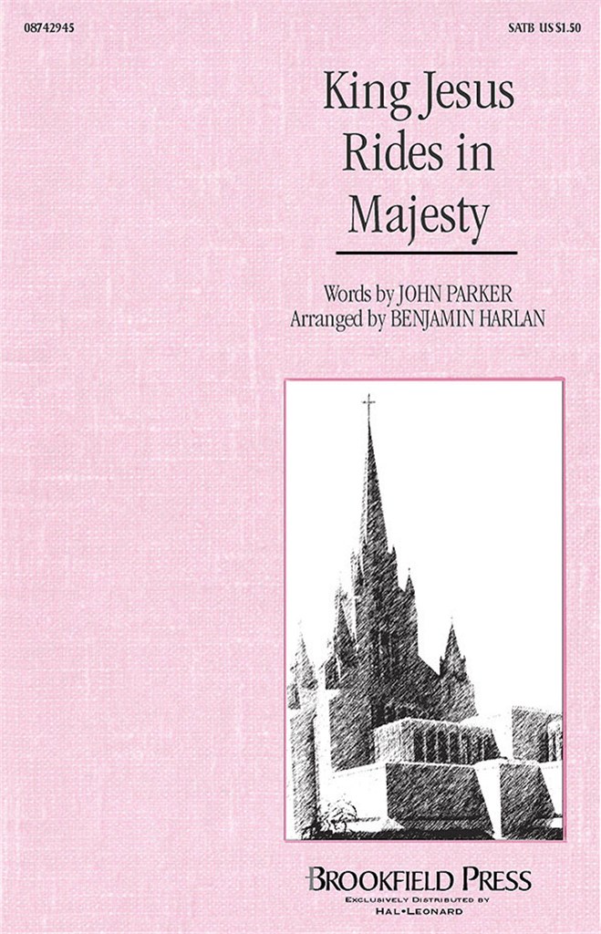 King Jesus Rides in Majesty